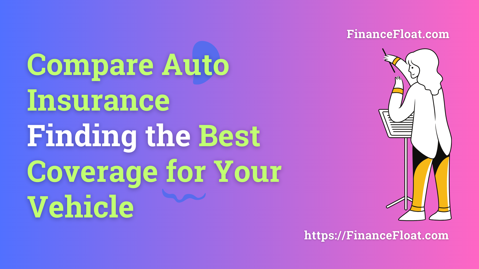 Compare Auto Insurance Finding the Best Coverage for Your Vehicle.