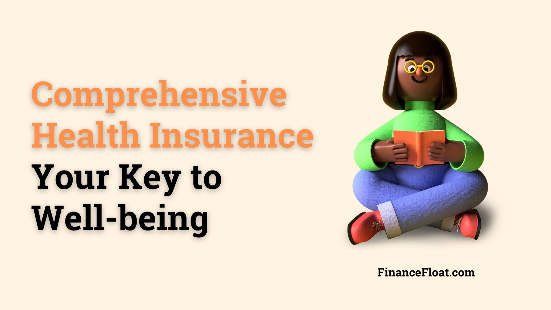 Comprehensive Health Insurance Your Key to Well-being