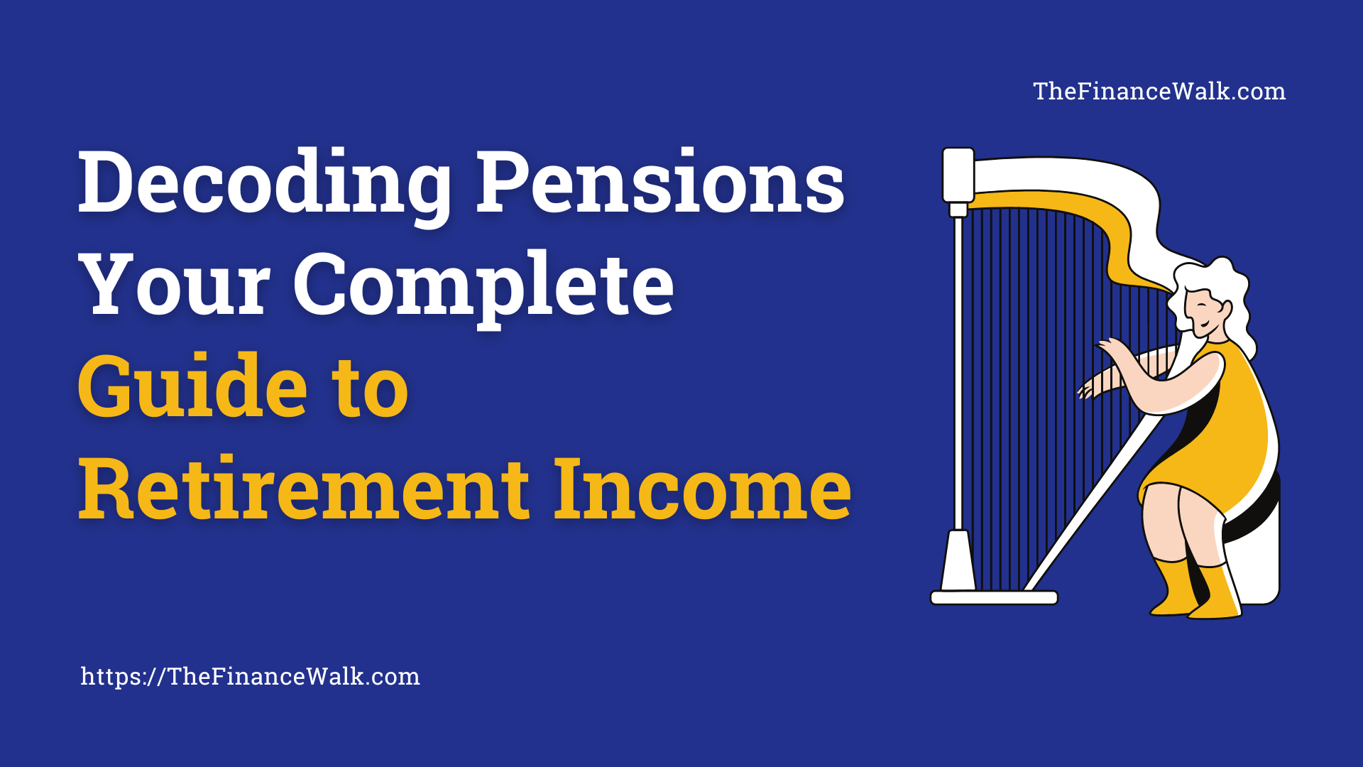 Decoding Pensions: Your Complete Guide to Retirement Income
