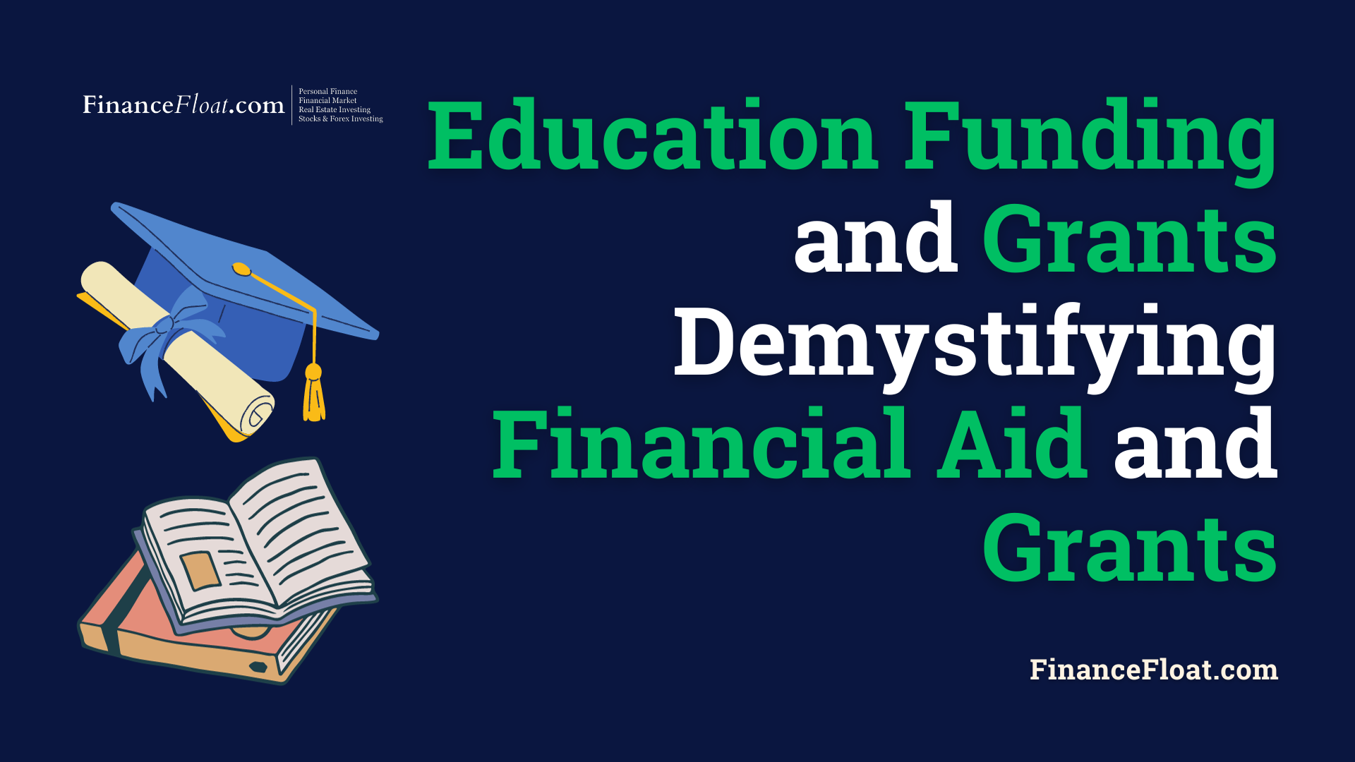Education Funding and Grants Demystifying Financial Aid and Grants