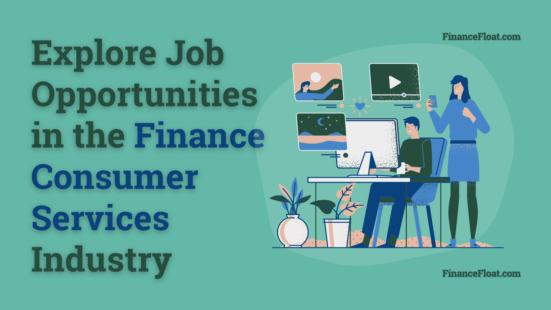 Explore Job Opportunities in the Finance Consumer Services Industry
