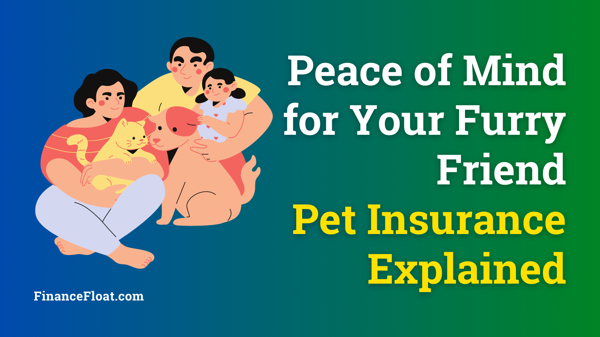 Peace of Mind for Your Furry Friend Pet Insurance Explained