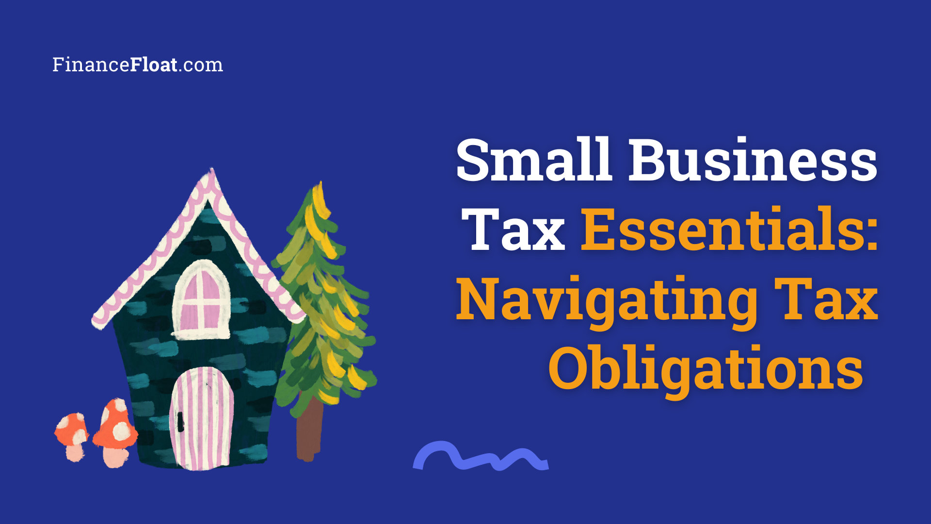 Small Business Tax Essentials Navigating Tax Obligations
