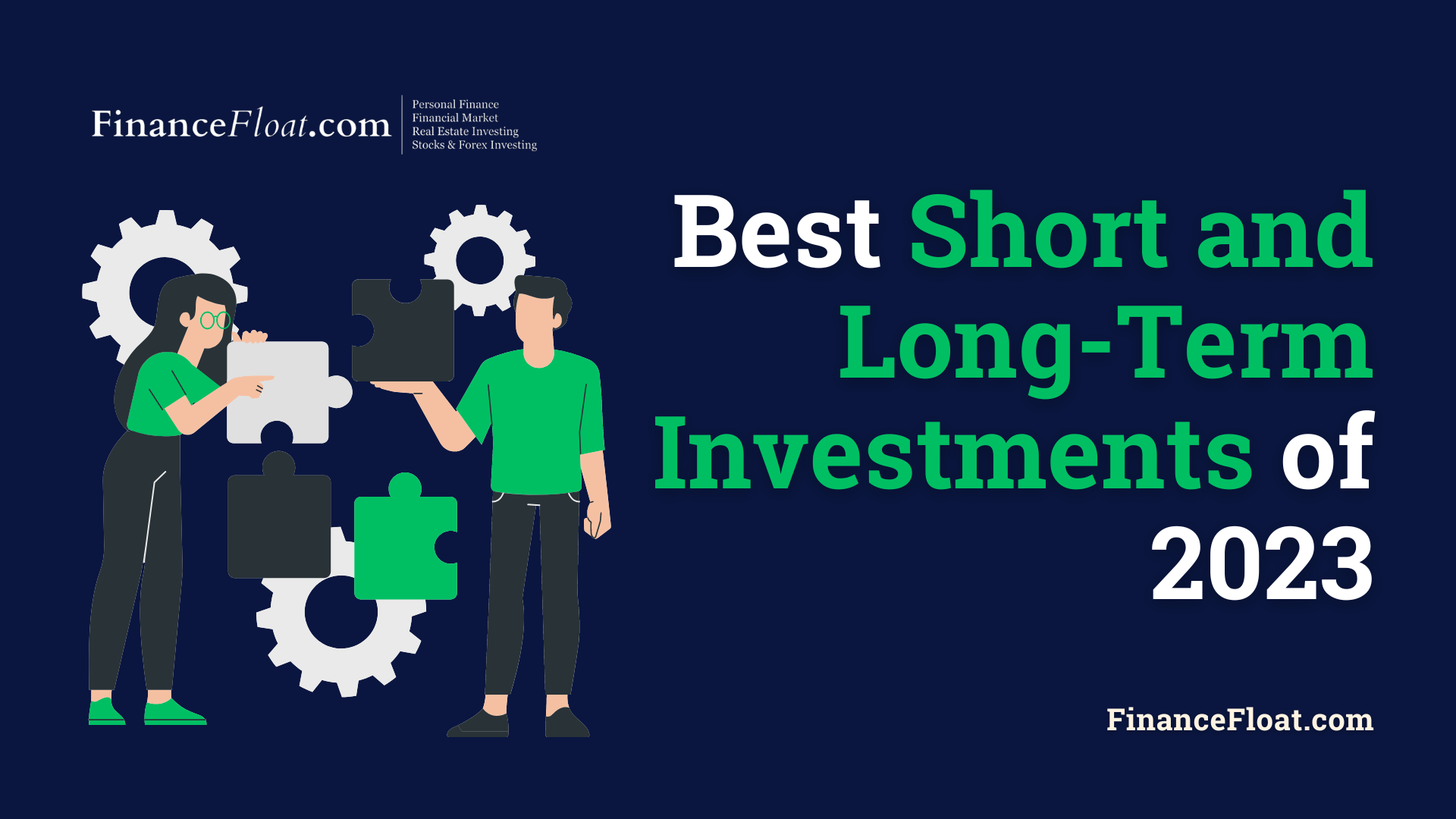Best Short and Long-Term Investments of 2023