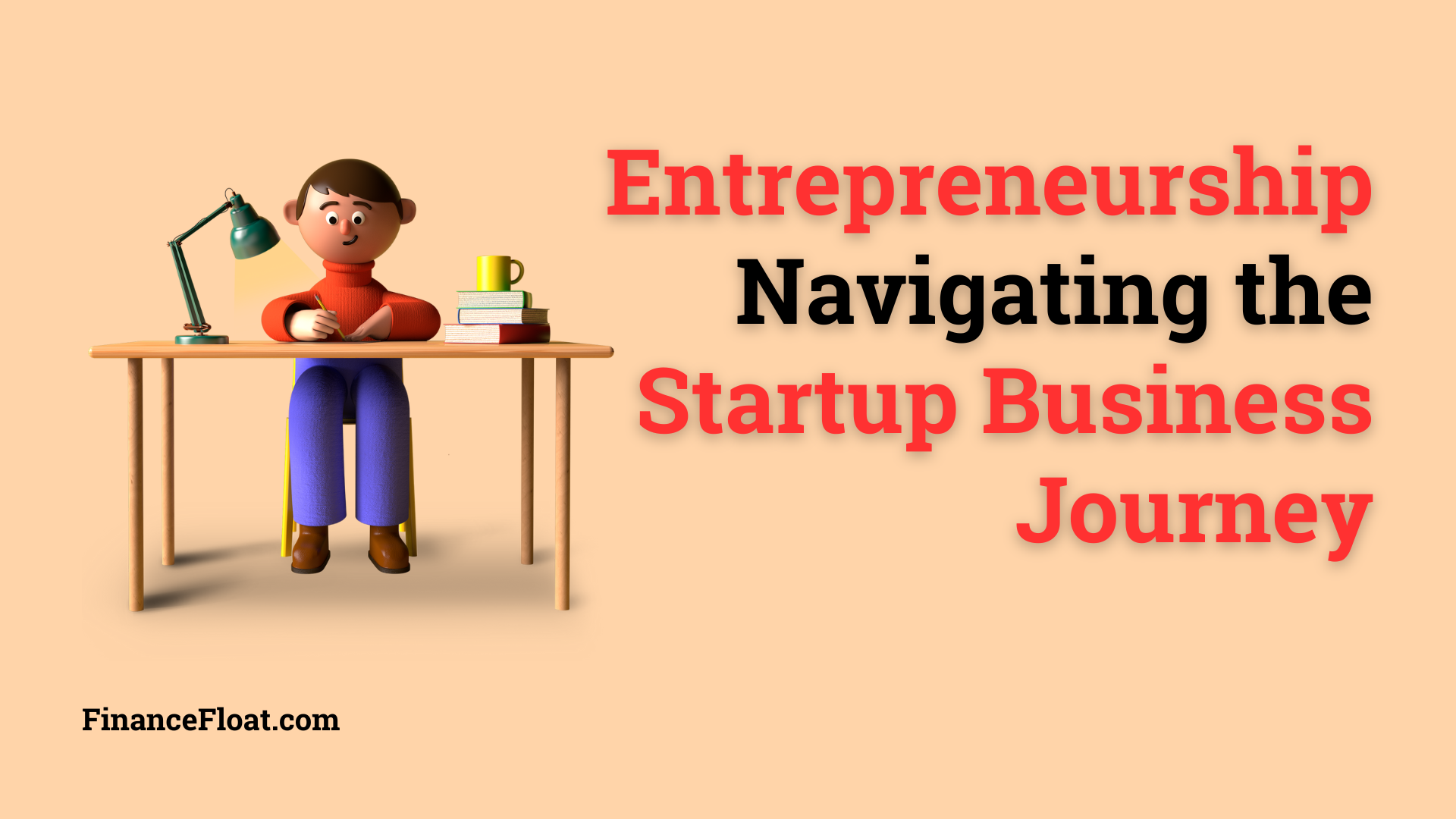 Entrepreneurship Navigating the Startup Business Journey