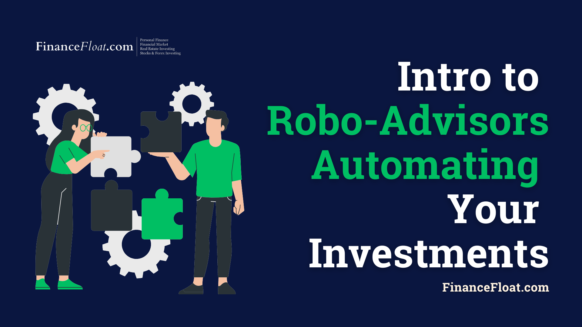 Intro to Robo-Advisors Automating Your Investments