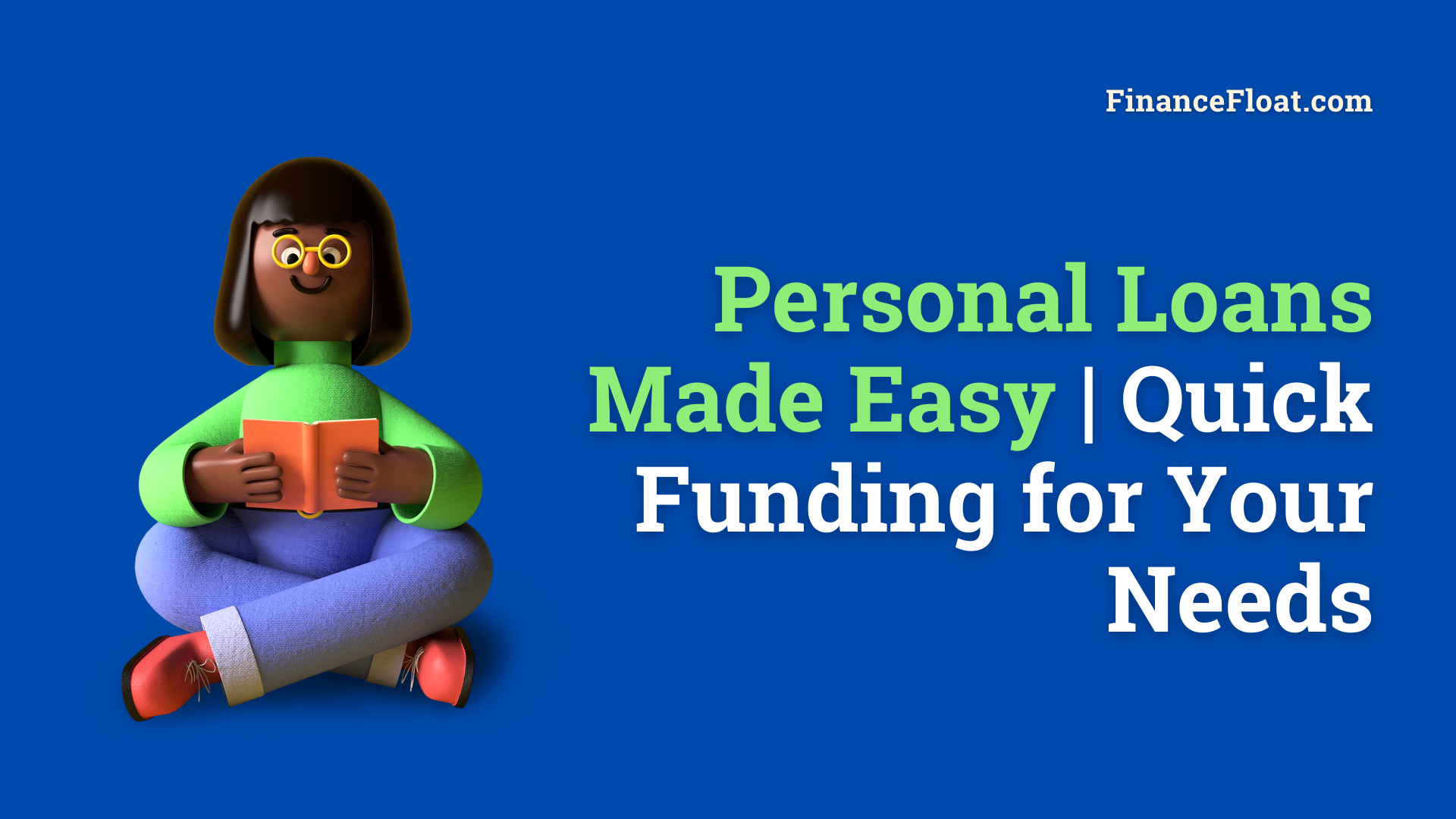 Personal Loans Made Easy Quick Funding for Your Needs
