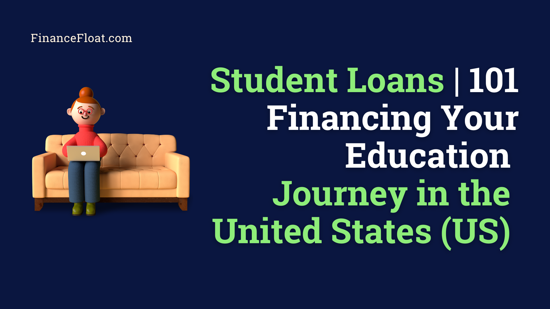 Student Loans 101 Financing Your Education Journey in the United States
