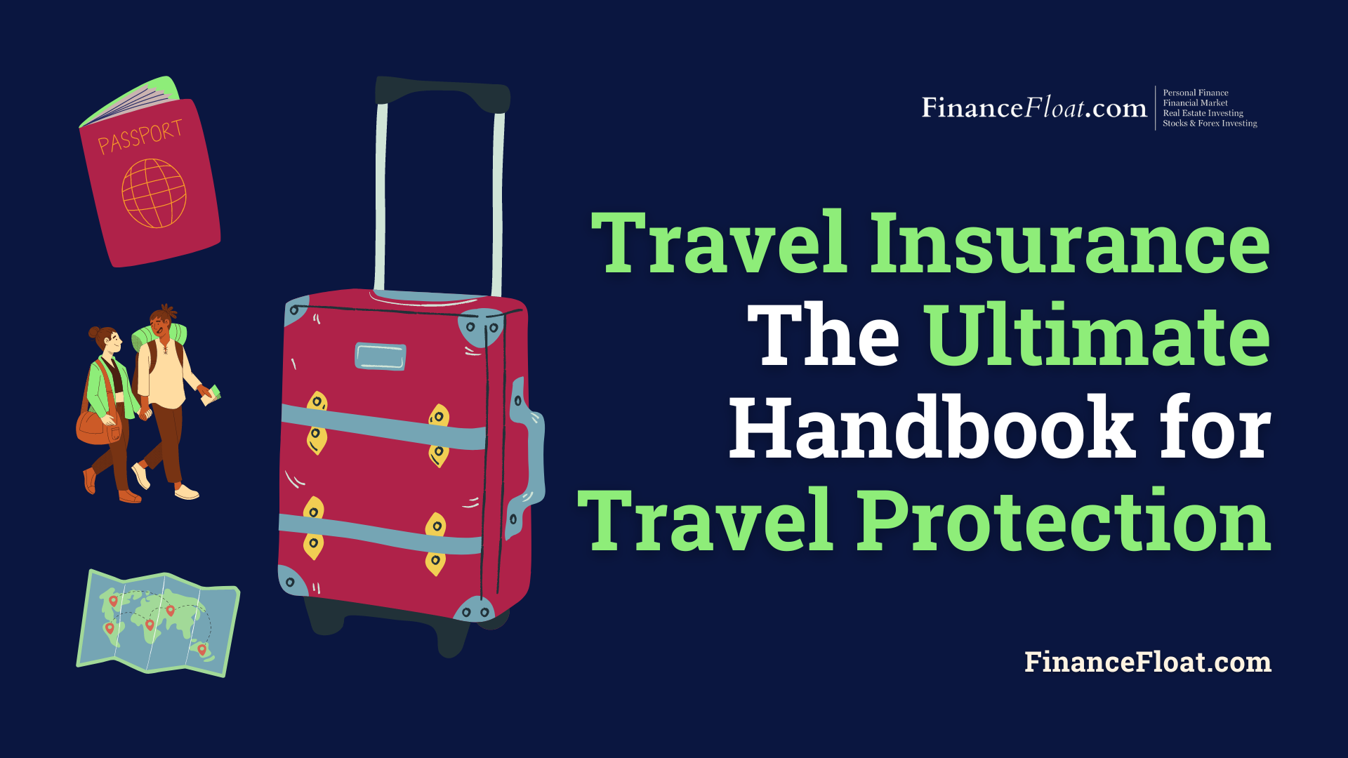 Travel Insurance The Ultimate Handbook for Travel Protection