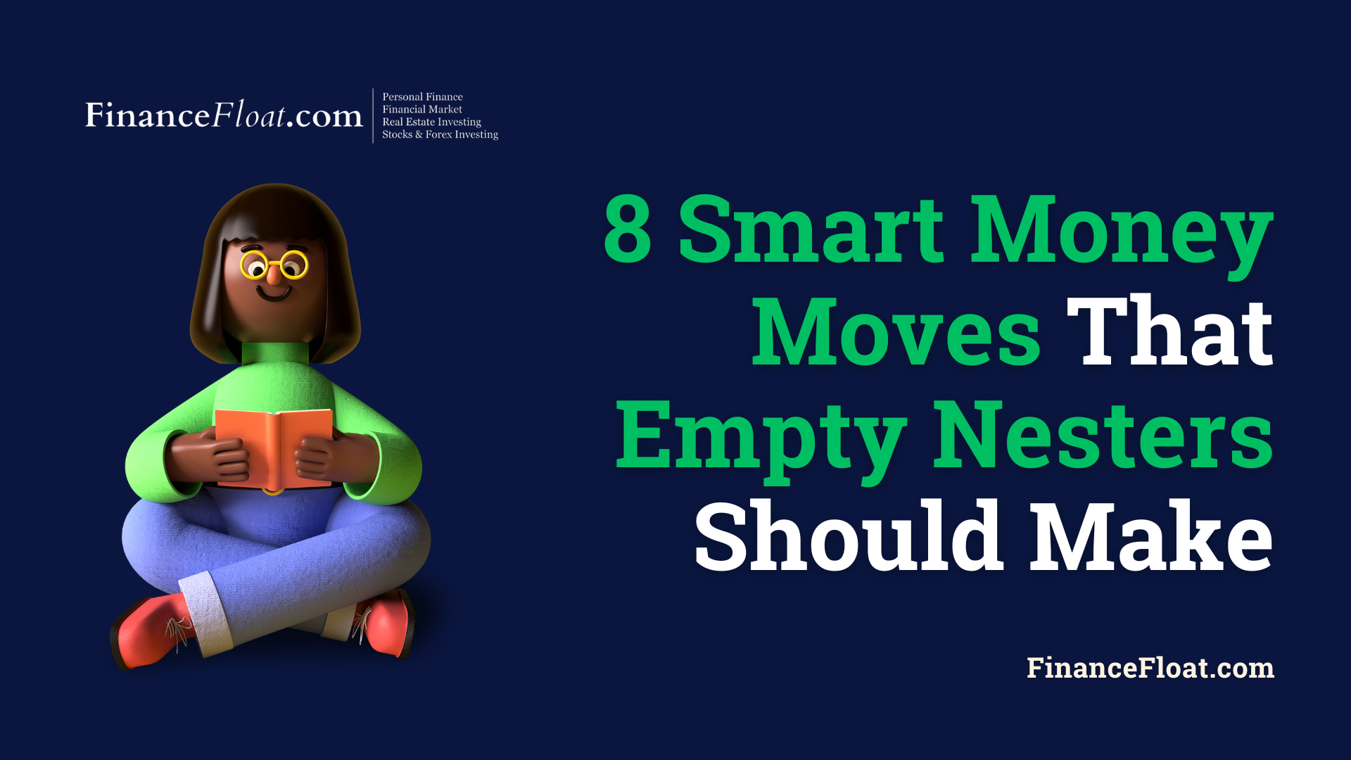 8 Smart Money Moves That Empty Nesters Should Make