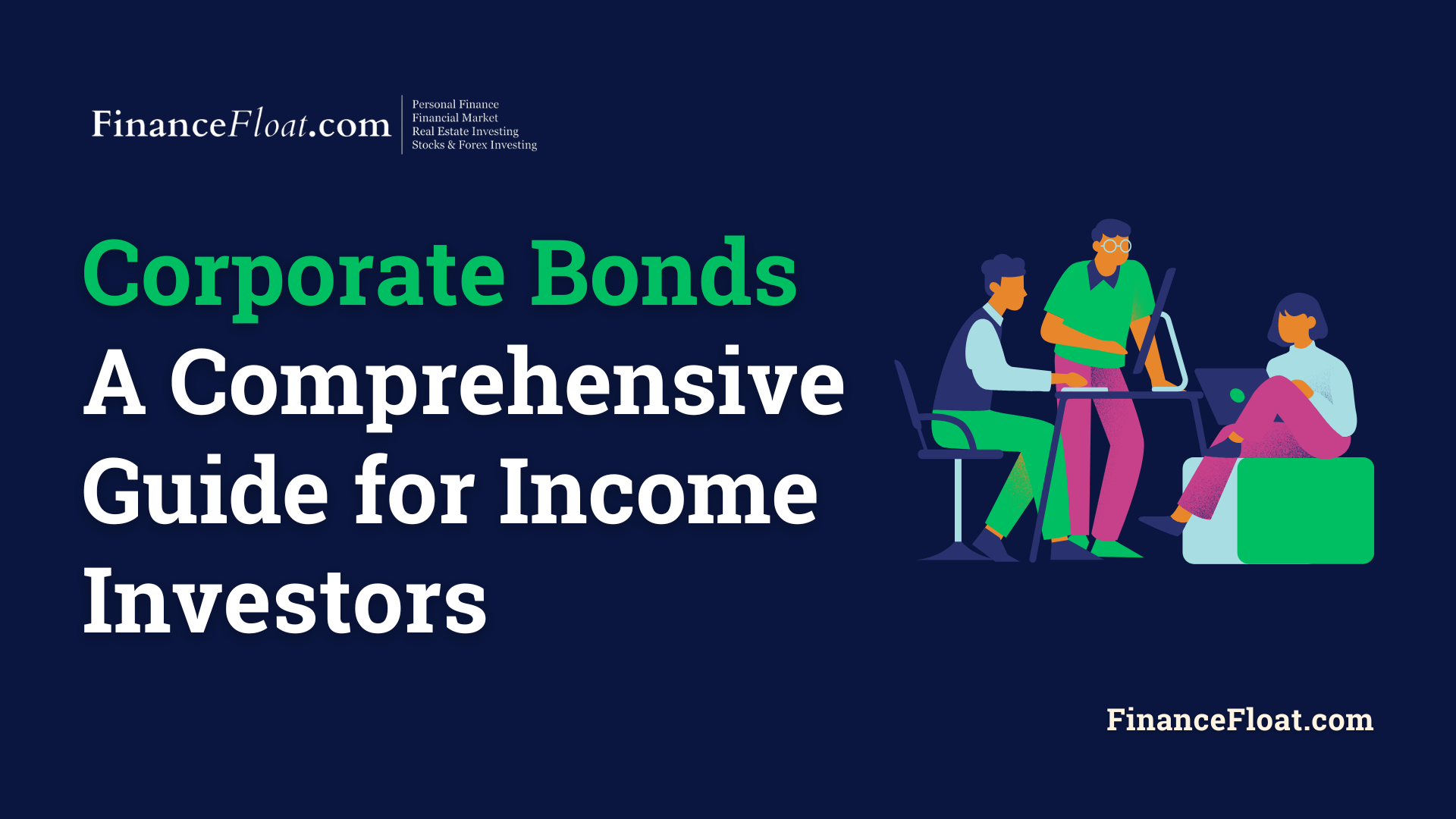 Corporate Bonds A Comprehensive Guide for Income Investors