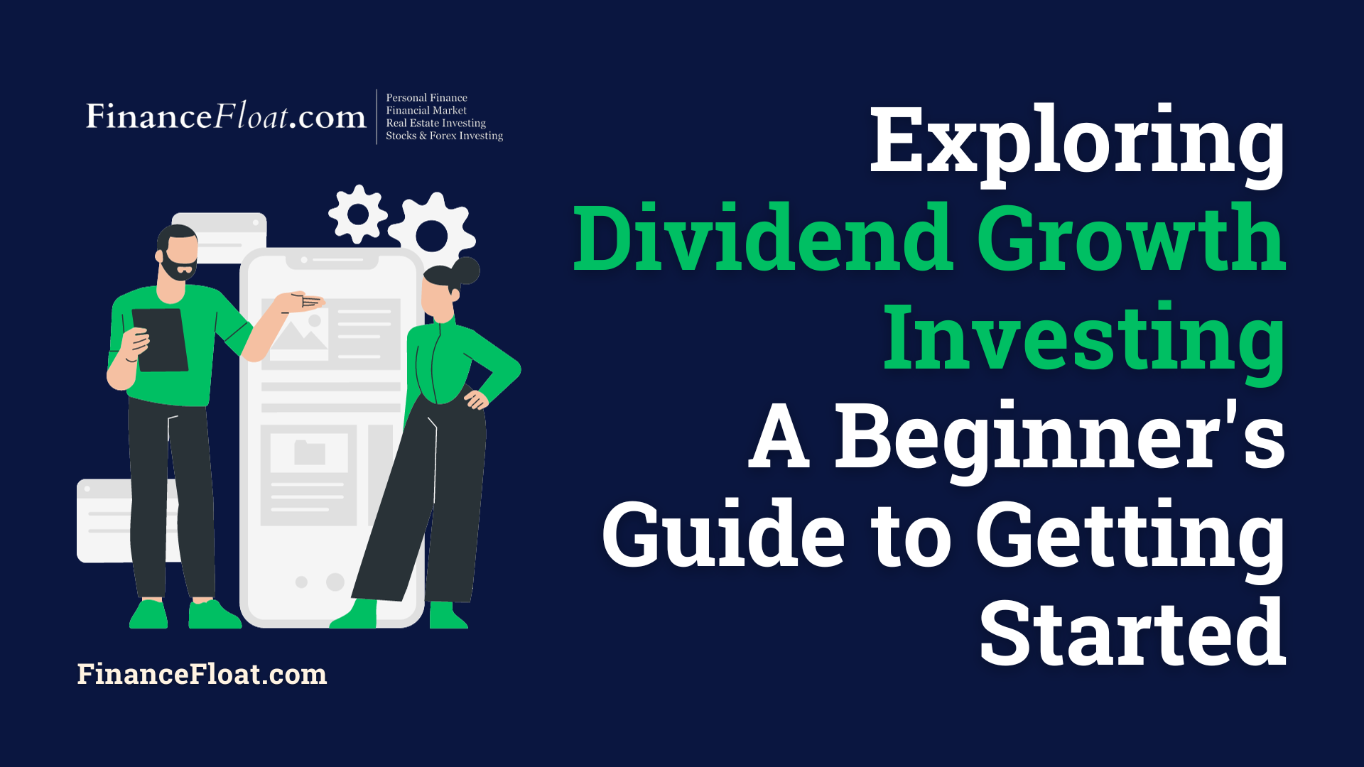 Exploring Dividend Growth Investing A Beginner's Guide to Getting Started