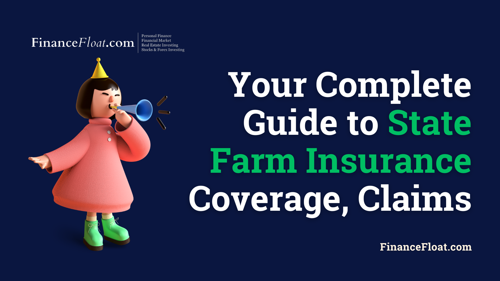 Your Complete Guide to State Farm Insurance Coverage, Claims